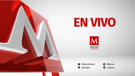 milenio televisión en vivo